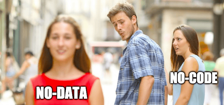 No data no code